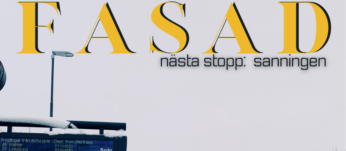 Affisch till föreställningen FASAD